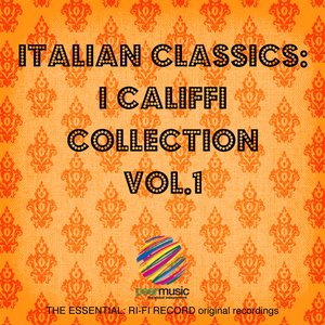Italian Classics: I Califfi Collection, Vol. 1