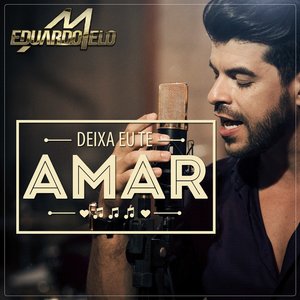 Deixa Eu Te Amar