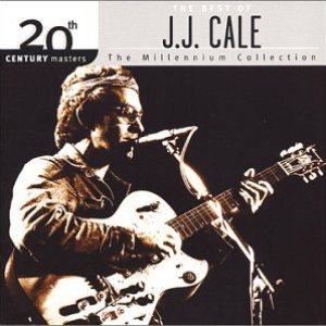 The Best Of J.J. Cale