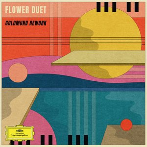 Flower Duet (Goldmund Rework)