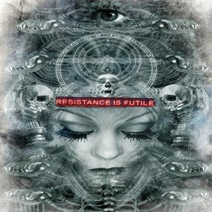 Resistance Is Futile