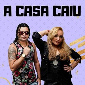 A Casa Caiu