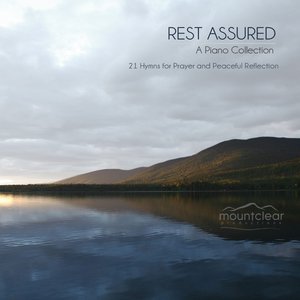 Image for 'Rest Assured - Solo Piano Hymns'