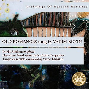 Anthology of Russian Romance: Vadim Kozin