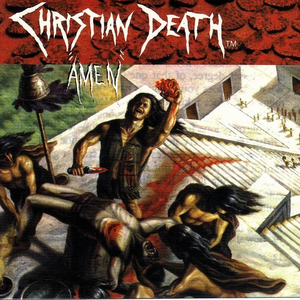 Christian Death UK - Amen [disc 1] - Zortam Music