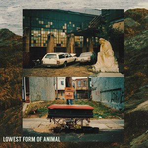 Lowest Form Of Animal [Explicit]