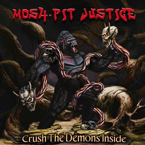 Crush The Demons Inside