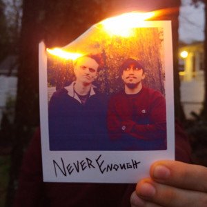 Never Enough - Single