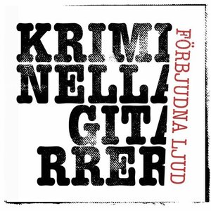 Kriminella Gitarrer