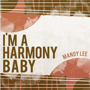I'm a Harmony Baby
