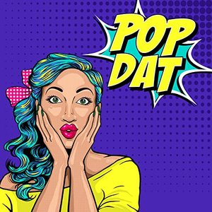 Pop Dat