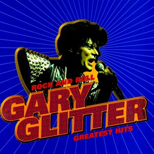 Gary Glitter's Greatest Hits Rock & Roll