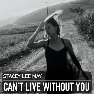 Can't Live Without You
