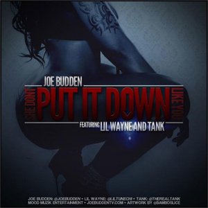 She Don't Put It Down (feat. Lil Wayne, Tank)