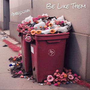 Be Like Them [Explicit]
