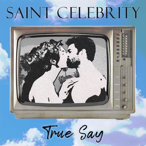 True Say - Single