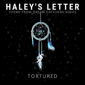 Haley's Letter (From the Dream Catchers Book Series by Sandy Lo) [feat. James Manzello]