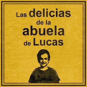 Las Delicias de La Abuela de Lucas