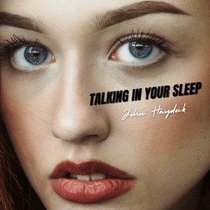 Talking in Your Sleep - Single