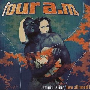 Stayin' Alive (We All Need Love)
