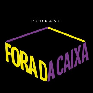 Podcast Fora da Caixa 的头像