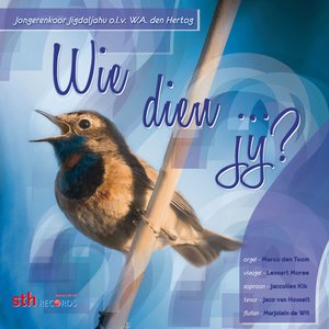 Wie dien jij? (feat. Willem Arie den Hertog, Marco den Toom, Lennart Morée, Jacolien Kik, Jaco van Houselt & Marjolein de Wit)