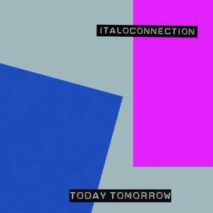Today Tomorrow