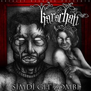 Image for 'Şimdi Git Zombi'