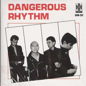 Dangerous Rhythm