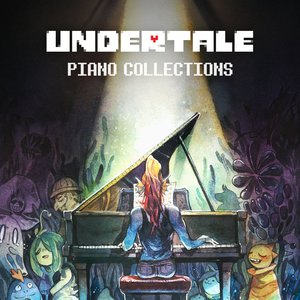 Image for 'UNDERTALE Piano Collections'