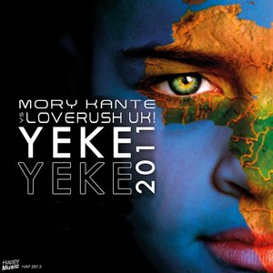 Yeke Yeke 2011 (Mory Kante vs. Loverush UK!) - EP