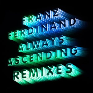 Always Ascending Remixes