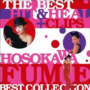 Изображение для 'THE BEST HIT & HEAL + CLIPS ~HOSOKAWA FUMIE BEST COLLECTION~'