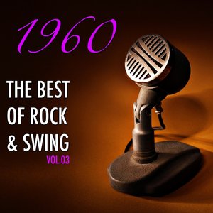 H.o.t.s Presents : Rock'n'Swing of the Sixties, Vol. 03