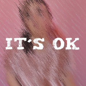 It's Ok - Single