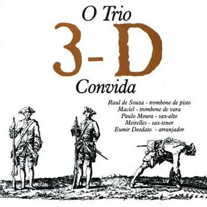 O Trio 3D Convida