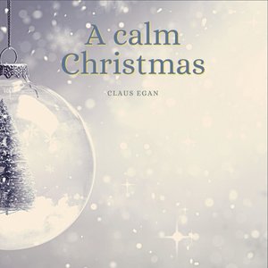 A Calm Christmas