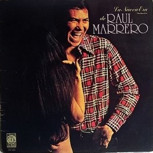 La Nueva Era De Raul Marrero