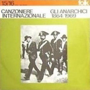 Gli Anarchici 1864-1969 Disco 01