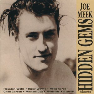 The Joe Meek Collection: Hidden Gems Volume One