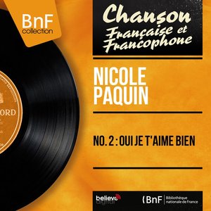 No. 2 : Oui je t'aime bien (feat. Jean Bouchéty et son orchestre) [Mono Version]