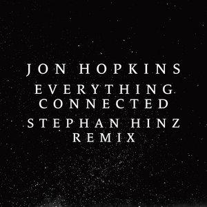 Everything Connected (Stephan Hinz Remix)