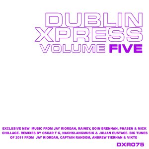 Dublin Xpress Vol. Five