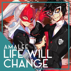 Life Will Change (From "Persona 5")