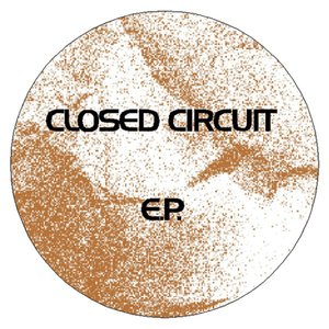 Closed Circuit EP