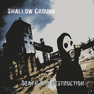Death & Destruction