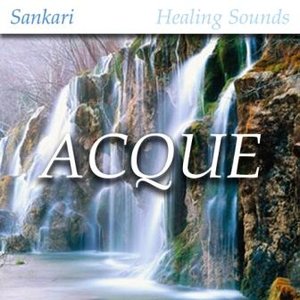 Imagem de 'ACQUE - Sankari - Healing Sounds'