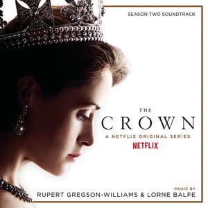 The Crown Season Two (Soundtrack from the Netflix Original Series)