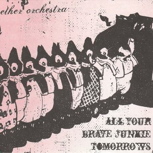 All Your Brave Junkie Tomorrows