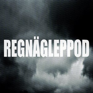 Изображение для 'REGNÄGLEPPOD'